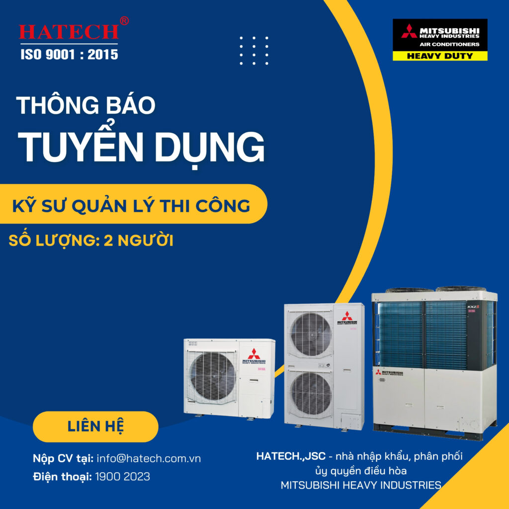 Tuyển dụng: Kỹ sư quản lý thi công / Số lượng: 02 người